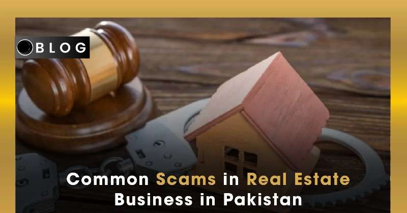 Common Scams in Pakistani Real Estate